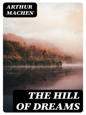 cover image of The Hill of Dreams